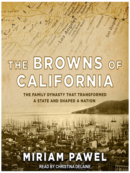 Title details for The Browns of California by Miriam Pawel - Wait list